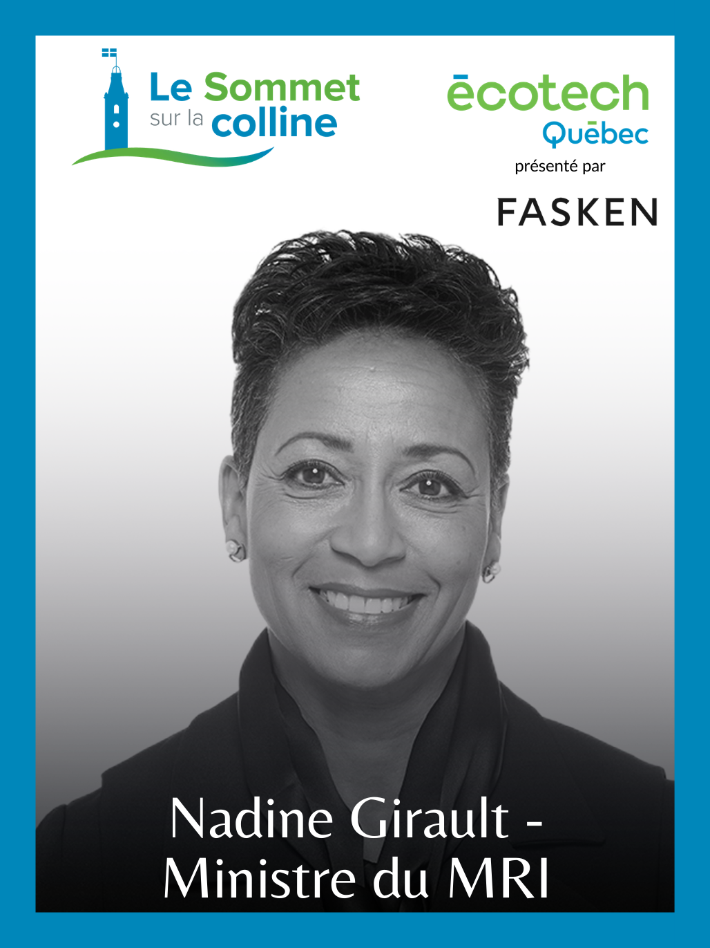 Sommet sur la colline - Nadine Girault, ministre des Relations internationales et de la Francophonie